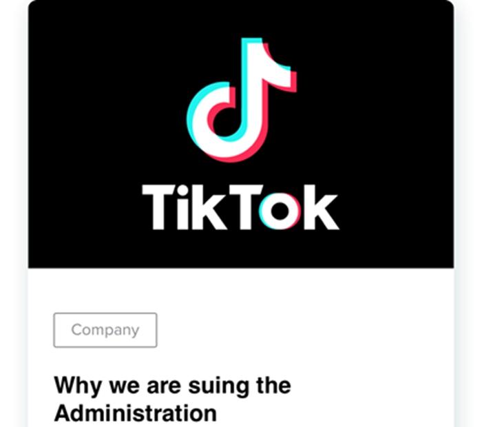 TikTok公布起诉特朗普政府内容主张废除禁令
