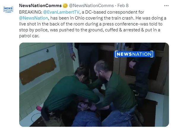 第一时间去报道这起火车脱轨事件的NewsNation记者被逮捕