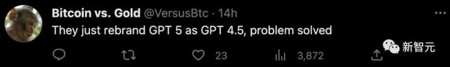 有人认为，这一串发言，完全就是欲盖弥彰，把GPT-5这个名字改成GPT-4.5不就完事了么 ...